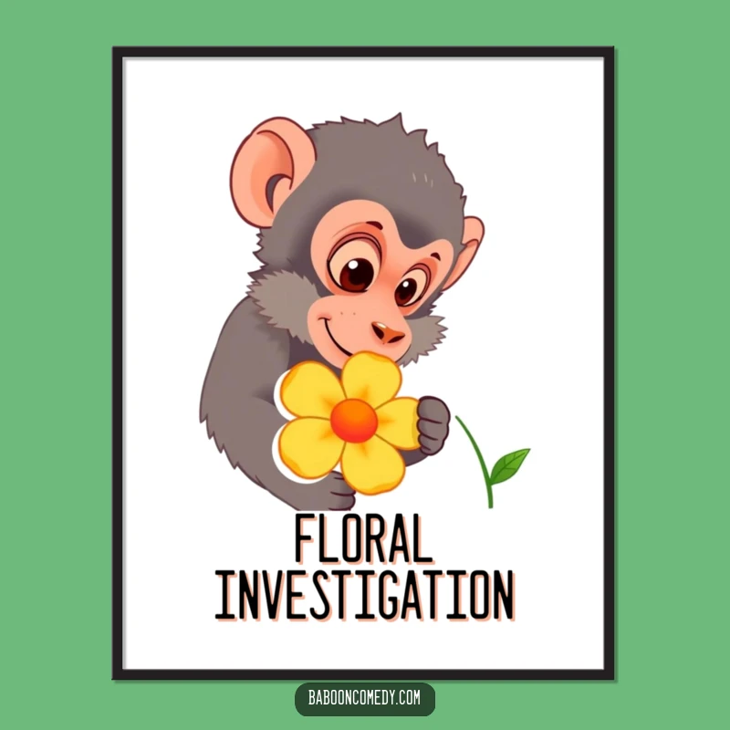 Funny Baboon Flower Inspect Poster: Primate Nature Wall Art Decor