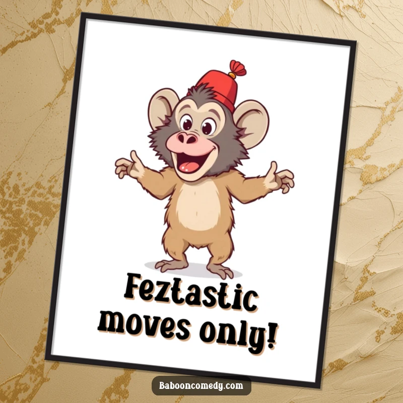 Funny Free Printable Wall Art: Playful baboon wearing a tiny fez, striking a hilarious silly dance pose.