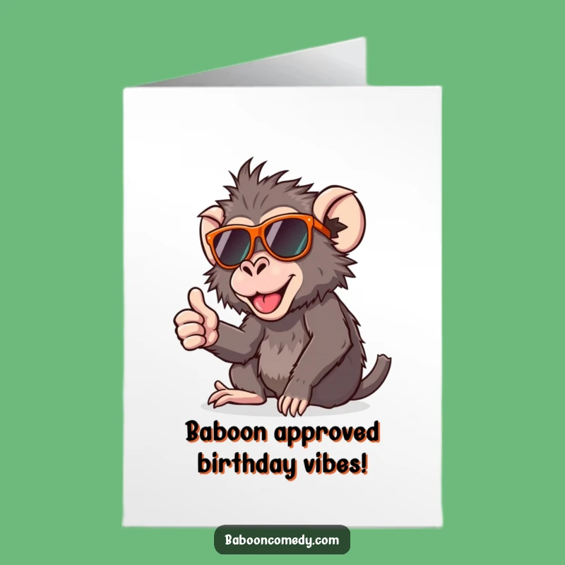 Free Printable Funny Baboon Thumbs Up Birthday Card - Downloadable DIY Gift