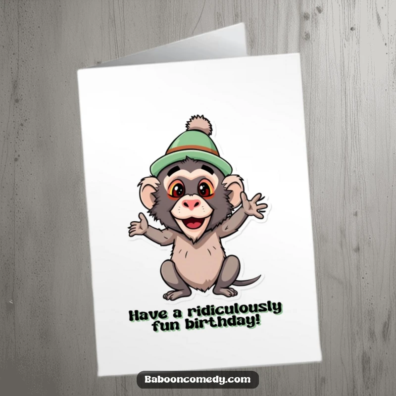 Funny Free Printable Birthday Card: Baboon in a silly hat striking an exaggerated, comical pose with a mischievous grin.