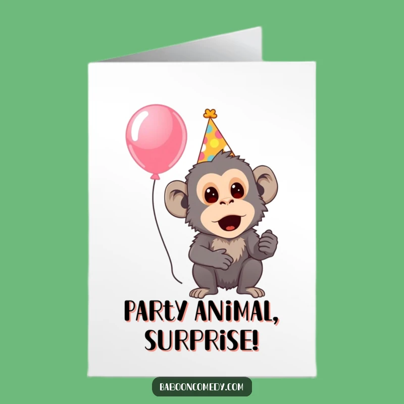 Free Printable Birthday Card: Surprised Baboon Party Fun Funny Downloadable