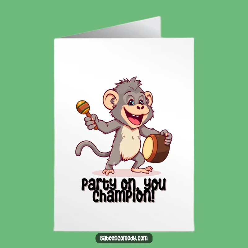 Free Printable Baboon Congrats Card: Dancing Celebration, Drum & Maracas Downloadable