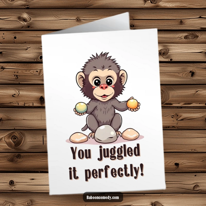 Funny Free Printable Congratulations Card: A cute kawaii baboon focused on juggling three shiny pebbles.