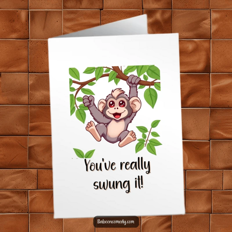 Funny Free Printable Congratulations Card: A kawaii baboon with eyes wide open, swinging wildly from a vine.