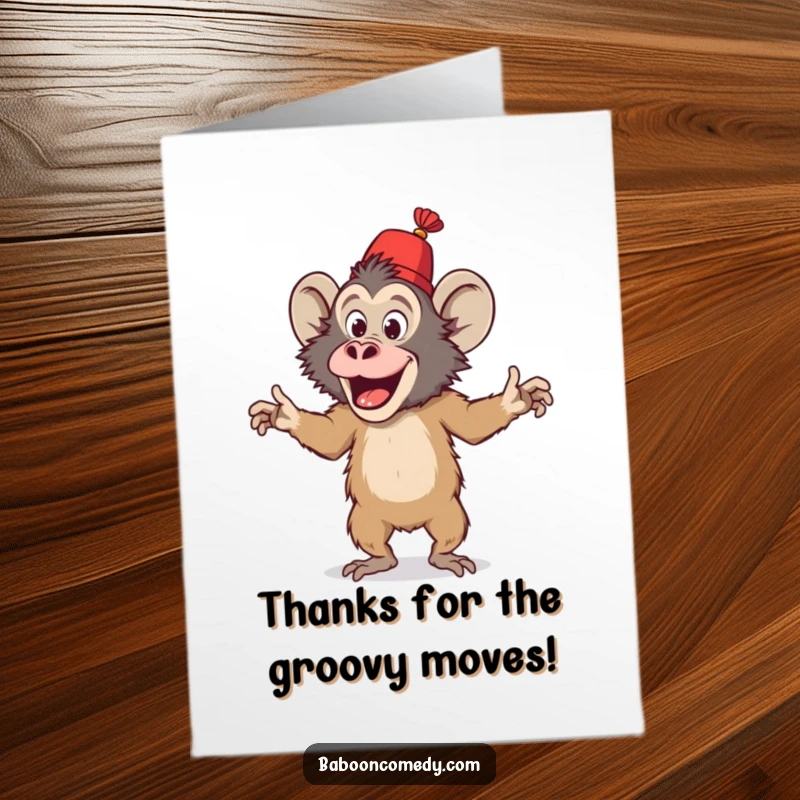 Funny Free Printable Thank You Card: Playful baboon in a fez, grooving in a silly dance of thanks.