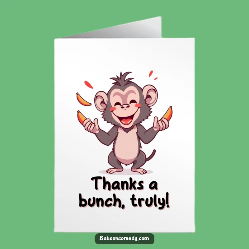 Free Printable Funny Baboon Thank You Card - Grateful Juggling Baboon Downloadable