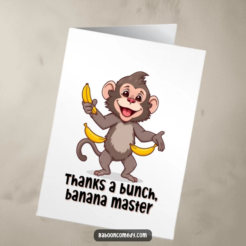 Funny Free Printable Thank You Card: Baboon happily juggling bananas, expressing thanks with impressive, cheerful skill.