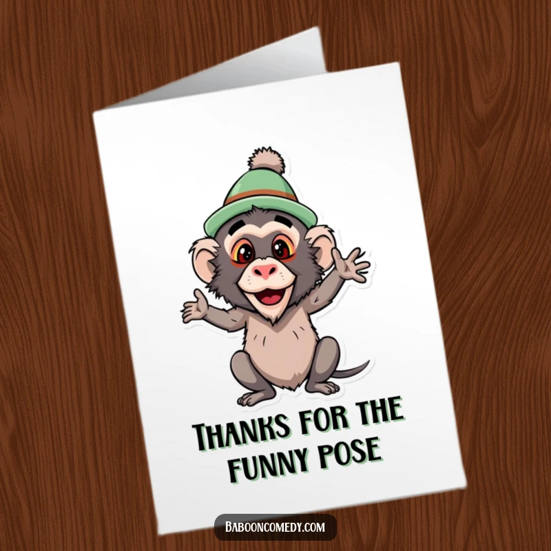 Funny Free Printable Thank You Card: Baboon wearing a wacky hat, striking a goofy pose to say thank you.